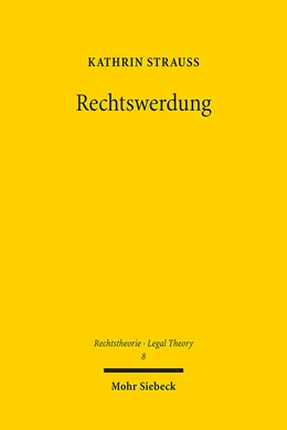 Abbildung von Strauß | Rechtswerdung | 1. Auflage | 2024 | 8 | beck-shop.de