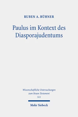 Abbildung von Bühner | Paulus im Kontext des Diasporajudentums | 1. Auflage | 2023 | 511 | beck-shop.de
