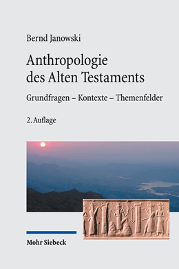 Abbildung von Janowski | Anthropologie des Alten Testament | 2. Auflage | 2023 | beck-shop.de