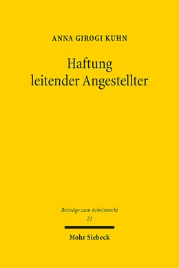Abbildung von Kuhn | Haftung leitender Angestellter | 1. Auflage | 2024 | 21 | beck-shop.de