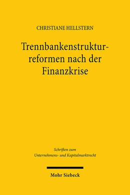 Abbildung von Hellstern | Trennbankenstrukturreformen nach der Finanzkrise | 1. Auflage | 2024 | 114 | beck-shop.de
