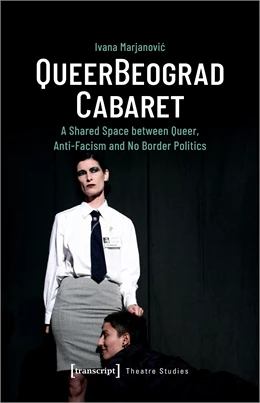 Abbildung von Marjanovic | QueerBeograd Cabaret | 1. Auflage | 2024 | beck-shop.de