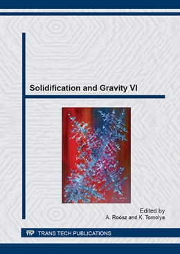 Abbildung von Roósz / Tomolya | Solidification and Gravity VI | 1. Auflage | 2014 | beck-shop.de