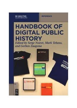 Abbildung von Noiret / Zaagsma | Handbook of Digital Public History | 1. Auflage | 2023 | beck-shop.de