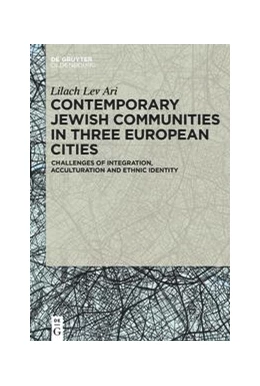 Abbildung von Lev Ari | Contemporary Jewish Communities in Three European Cities | 1. Auflage | 2023 | beck-shop.de