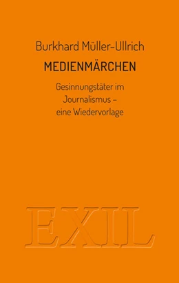 Abbildung von Müller-Ullrich | Medienmärchen | 1. Auflage | 2023 | beck-shop.de