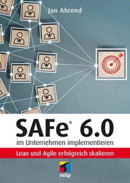 Abbildung von Ahrend | SAFe® 6.0 im Unternehmen implementieren | 1. Auflage | 2023 | beck-shop.de