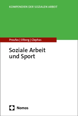 Abbildung von Proufas / Olberg | Soziale Arbeit und Sport | 1. Auflage | 2024 | beck-shop.de