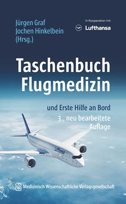 Abbildung von Graf / Hinkelbein (Hrsg.) | Taschenbuch Flugmedizin | 3. Auflage | 2024 | beck-shop.de