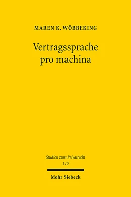 Abbildung von Wöbbeking | Vertragssprache pro machina | 1. Auflage | 2024 | 115 | beck-shop.de