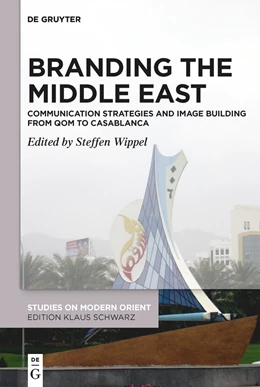 Abbildung von Wippel | Branding the Middle East | 1. Auflage | 2023 | beck-shop.de