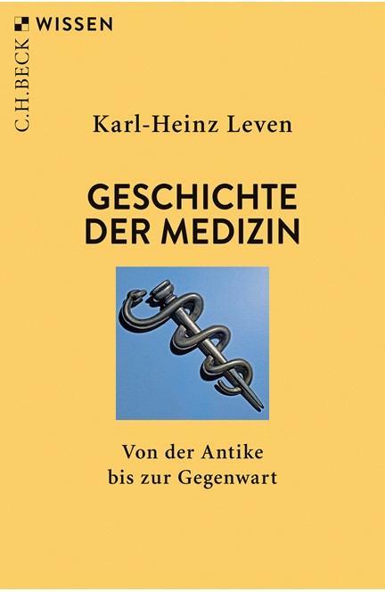 Cover: Karl-Heinz Leven, Geschichte der Medizin