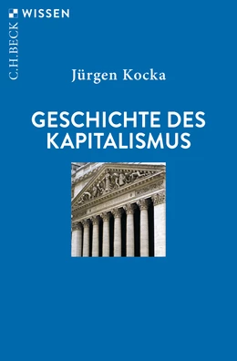Abbildung von Kocka, Jürgen | Geschichte des Kapitalismus | 4. Auflage | 2024 | 2783 | beck-shop.de
