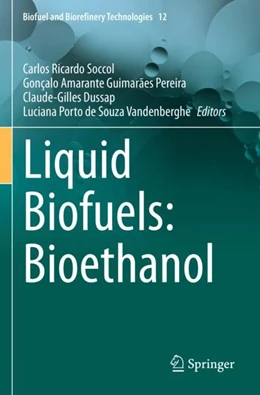 Abbildung von Soccol / Amarante Guimarães Pereira | Liquid Biofuels: Bioethanol | 1. Auflage | 2023 | 12 | beck-shop.de