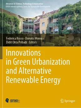 Abbildung von Rosso / Morea | Innovations in Green Urbanization and Alternative Renewable Energy | 1. Auflage | 2023 | beck-shop.de