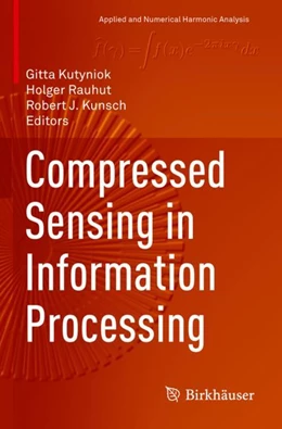 Abbildung von Kutyniok / Rauhut | Compressed Sensing in Information Processing | 1. Auflage | 2023 | beck-shop.de