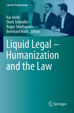 Abbildung von Jacob / Schindler | Liquid Legal – Humanization and the Law | 1. Auflage | 2023 | beck-shop.de
