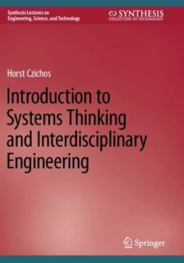 Abbildung von Czichos | Introduction to Systems Thinking and Interdisciplinary Engineering | 1. Auflage | 2023 | beck-shop.de