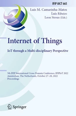 Abbildung von Camarinha-Matos / Ribeiro | Internet of Things. IoT through a Multi-disciplinary Perspective | 1. Auflage | 2023 | 665 | beck-shop.de
