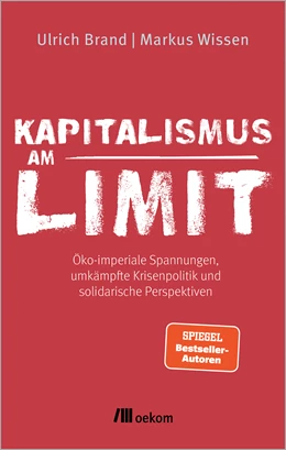 Abbildung von Brand / Wissen | Kapitalismus am Limit | 1. Auflage | 2024 | beck-shop.de