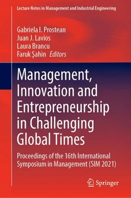 Abbildung von Prostean / Lavios | Management, Innovation and Entrepreneurship in Challenging Global Times | 1. Auflage | 2024 | beck-shop.de