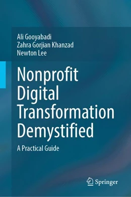 Abbildung von Gooyabadi / GorjianKhanzad | Nonprofit Digital Transformation Demystified | 1. Auflage | 2023 | beck-shop.de