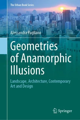 Abbildung von Pagliano | Geometries of Anamorphic Illusions | 1. Auflage | 2024 | beck-shop.de