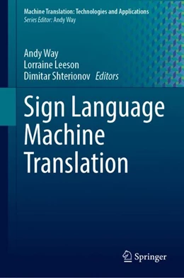 Abbildung von Way / Leeson | Sign Language Machine Translation | 1. Auflage | 2024 | 5 | beck-shop.de