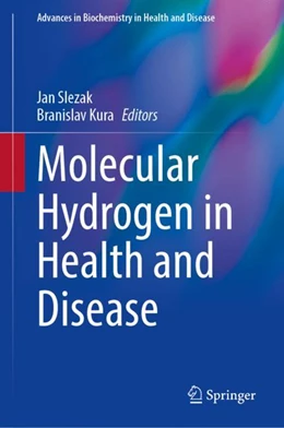 Abbildung von Slezak / Kura | Molecular Hydrogen in Health and Disease | 1. Auflage | 2024 | 27 | beck-shop.de