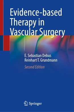 Abbildung von Debus / Grundmann | Evidence-based Therapy in Vascular Surgery | 2. Auflage | 2024 | beck-shop.de