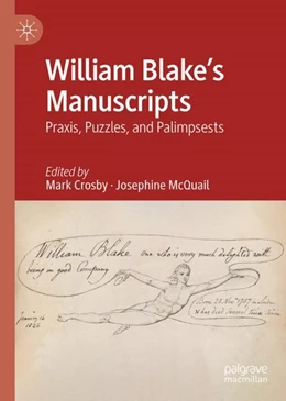 Abbildung von Crosby / McQuail | William Blake's Manuscripts | 1. Auflage | 2024 | beck-shop.de