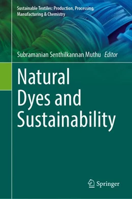 Abbildung von Muthu | Natural Dyes and Sustainability | 1. Auflage | 2024 | beck-shop.de