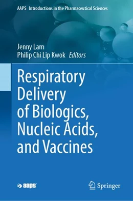 Abbildung von Lam / Kwok | Respiratory Delivery of Biologics, Nucleic Acids, and Vaccines | 1. Auflage | 2024 | 8 | beck-shop.de