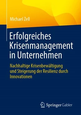 Abbildung von Zell | Erfolgreiches Krisenmanagement in Unternehmen | 1. Auflage | 2024 | beck-shop.de