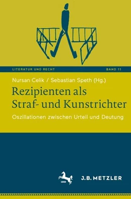 Abbildung von Celik / Speth | Rezipienten als Straf- und Kunstrichter | 1. Auflage | 2024 | 11 | beck-shop.de