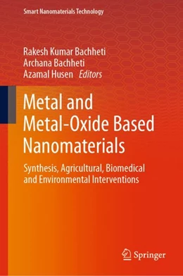 Abbildung von Bachheti / Husen | Metal and Metal-Oxide Based Nanomaterials | 1. Auflage | 2024 | beck-shop.de