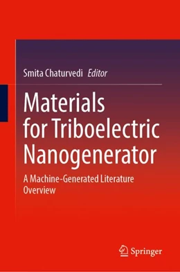 Abbildung von Chaturvedi | Materials for Triboelectric Nanogenerator | 1. Auflage | 2024 | beck-shop.de