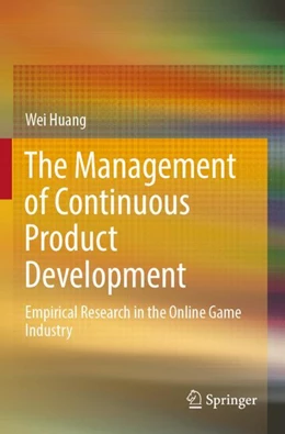 Abbildung von Huang | The Management of Continuous Product Development | 1. Auflage | 2023 | beck-shop.de