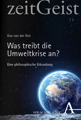 Abbildung von van der Wal | Was treibt die Umweltkrise an? | 1. Auflage | 2023 | 2 | beck-shop.de