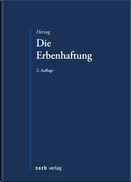 Abbildung von Herzog | Die Erbenhaftung | 2. Auflage | 2023 | beck-shop.de