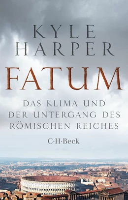 Abbildung von Harper, Kyle | Fatum | 1. Auflage | 2024 | 6544 | beck-shop.de