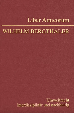 Abbildung von Wagner / Kerschner | Liber Amicorum Wilhelm Bergthaler | 1. Auflage | 2023 | beck-shop.de