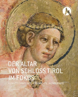 Abbildung von Tiroler Landesmuseen-Betriebsges. | Der Altar von Schloss Tirol im Fokus | 1. Auflage | 2023 | beck-shop.de