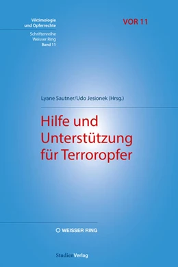 Abbildung von Sautner / Jesionek | Hilfe und Unterstützung für Terroropfer | 1. Auflage | 2024 | 11 | beck-shop.de