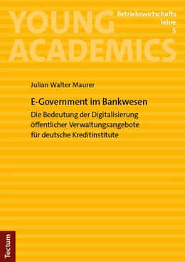 Abbildung von Maurer | E-Government im Bankwesen | 1. Auflage | 2023 | 5 | beck-shop.de
