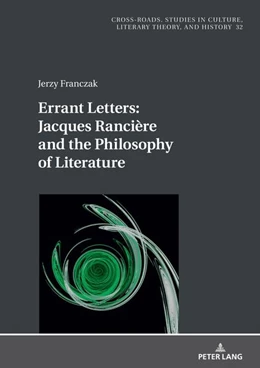 Abbildung von Franczak | Errant Letters: Jacques Rancière and the Philosophy of Literature | 1. Auflage | 2023 | beck-shop.de