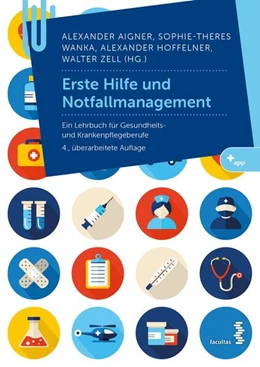 Abbildung von Aigner / Wanka | Erste Hilfe und Notfallmanagement | 4. Auflage | 2024 | beck-shop.de