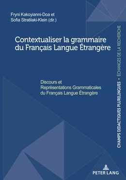 Abbildung von Stratilaki / Kakoyianni-Doa | Contextualiser la grammaire du Français Langue Étrangère | 1. Auflage | 2023 | beck-shop.de