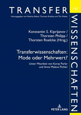 Abbildung von Kiprijanov / Roelcke | Transferwissenschaften: Mode oder Mehrwert? | 1. Auflage | 2023 | beck-shop.de