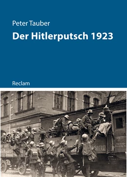 Abbildung von Tauber | Der Hitlerputsch 1923 | 1. Auflage | 2023 | beck-shop.de